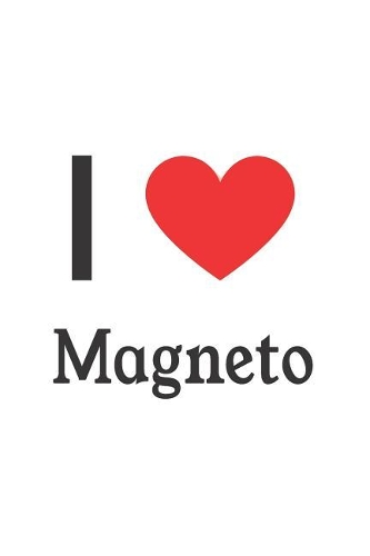 I Love Magneto