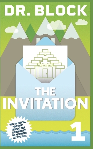 Invitation: An Unofficial GameLit Series for Minecrafters