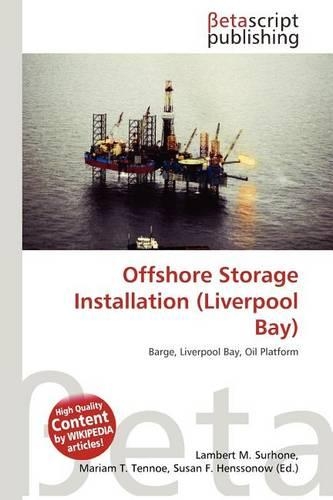 Offshore Storage Installation (Liverpool Bay)