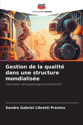 Gestion de la qualité dans une structure mondialisée