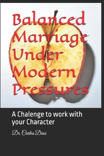 Balanced Marriage Under Modern Pressures