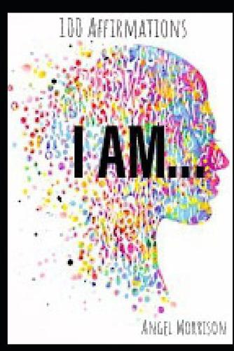 I Am...