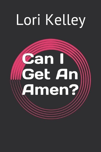 Can I Get An Amen?