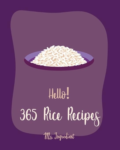 Hello! 365 Rice Recipes