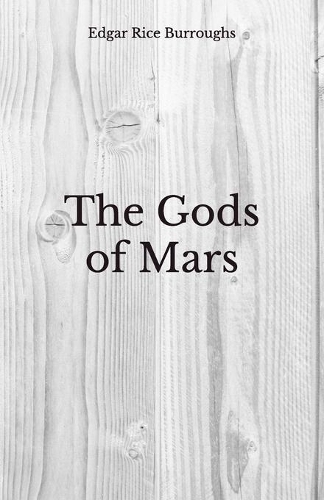 The Gods of Mars