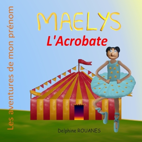 Maelys l'Acrobate