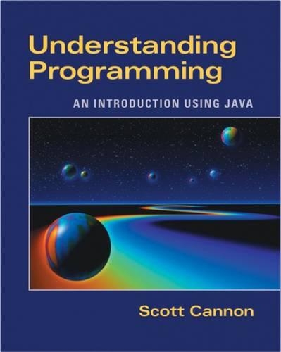 Understanding Programming: An Introduction Using Java (with InfoTrac)