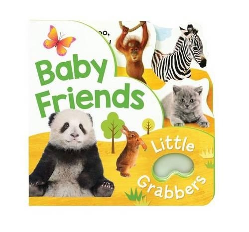Baby Friends: (Little Grabbers)