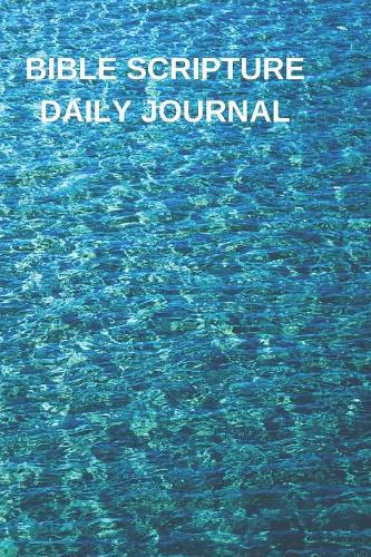 Bible Scripture Daily Journal
