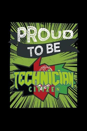 Proud to be technician citizen