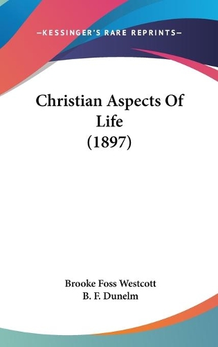 Christian Aspects Of Life (1897)