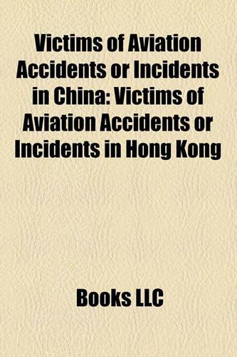 Victims of Aviation Accidents or Incidents in China