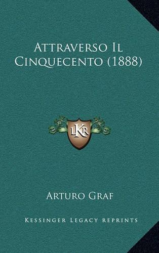 Attraverso Il Cinquecento (1888)