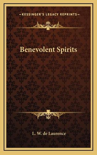 Benevolent Spirits
