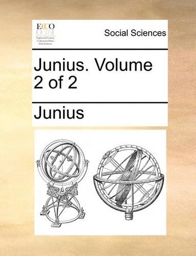 Junius. Volume 2 of 2