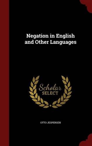 Negation in English and Other Languages