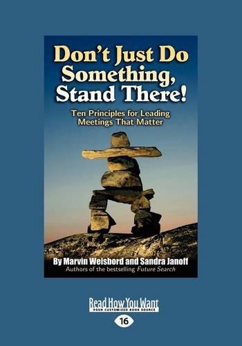 Donâ€™t Just Do Something, Stand There!