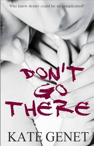 Don't Go There: (English)
