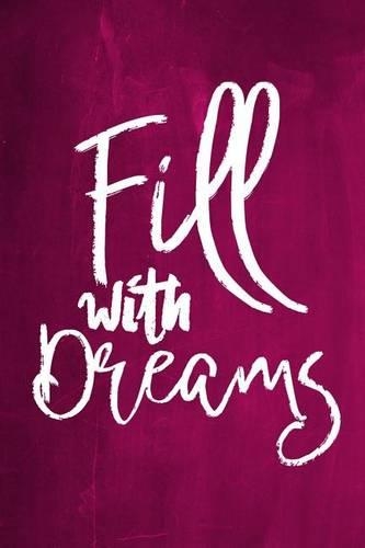 Chalkboard Journal - Fill With Dreams (Pink)