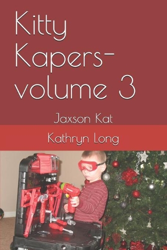 Kitty Kapers-volume 3: Jaxson Kat(3 Kitty Kapers)