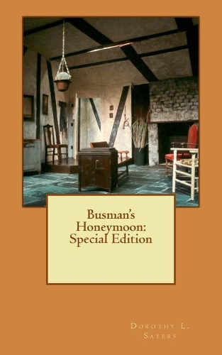 Busman's Honeymoon: Special Edition