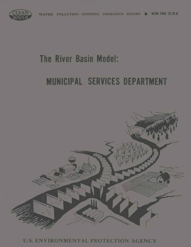 The River Basin Model: Municipal Services Department