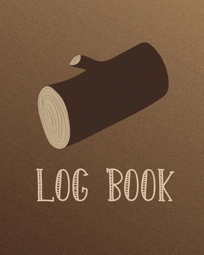 Log Book: Lined Journal Perfect for Campers, Adventurers, Hikers - 100 pages 8x10