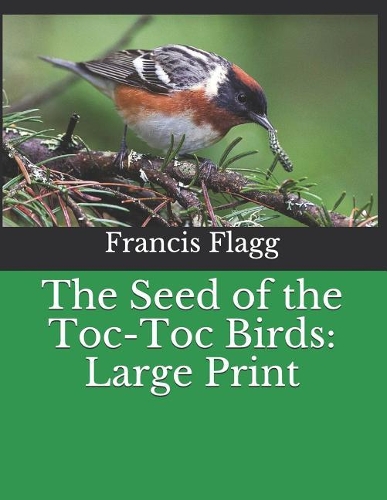 The Seed of the Toc-Toc Birds