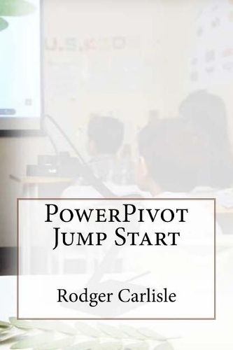Powerpivot Jump Start