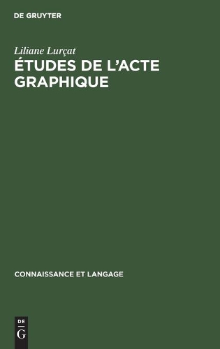Études de l'Acte Graphique