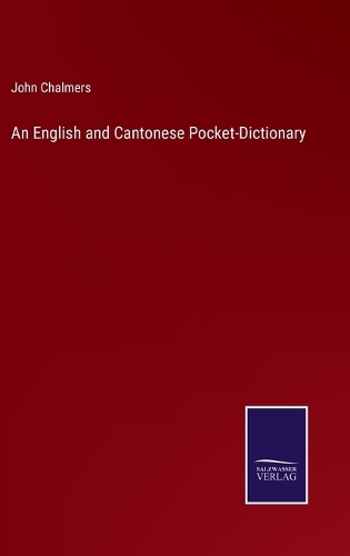 An English and Cantonese Pocket-Dictionary