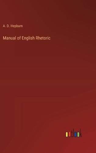 Manual of English Rhetoric