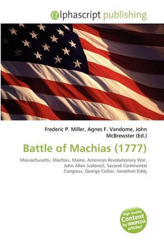 Battle of Machias (1777): (English)