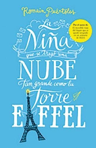 Niña Que Se Tragó Una Nube Tan Grande Como La Torre de Eiffel