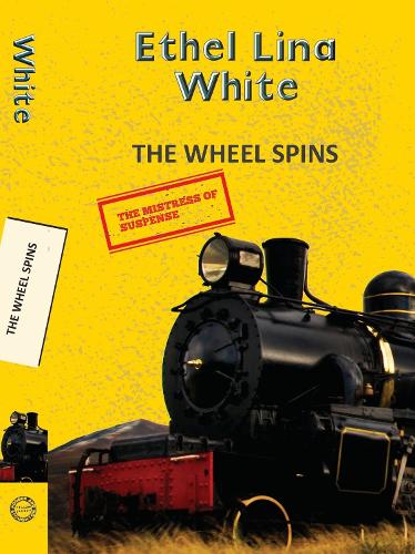 The Wheel Spins (aka The Lady Vanishes)