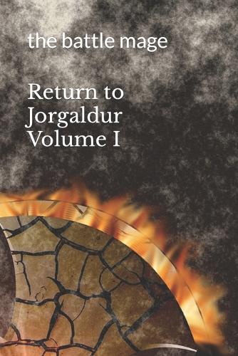 Return to Jorgaldur Volume I