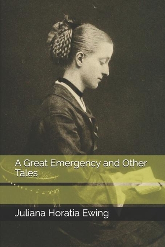 A Great Emergency and Other Tales
