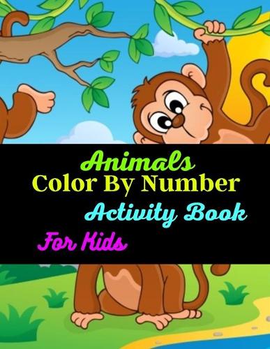Animals Color By Number Activity Book For Kids