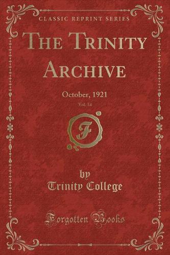 The Trinity Archive, Vol. 34