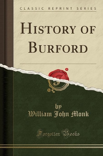 History of Burford (Classic Reprint)