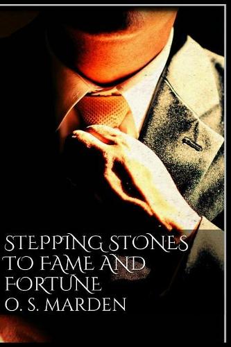 Stepping Stones to Fame and Fortune