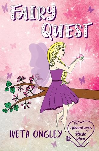 Fairy Quest: (1 The Adventures of Rosie Hart)