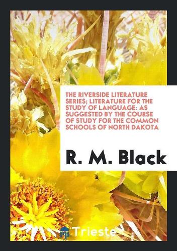 THE RIVERSIDE LITERATURE SERIES; LITERAT