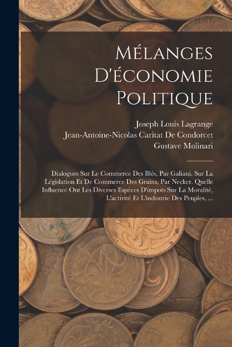 Mélanges D'économie Politique
