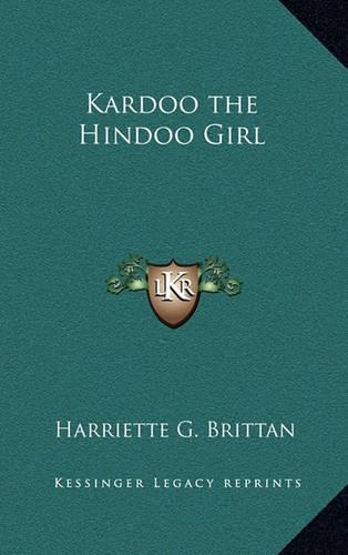 Kardoo the Hindoo Girl