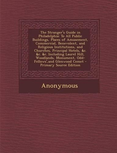 The Stranger's Guide in Philadelphia