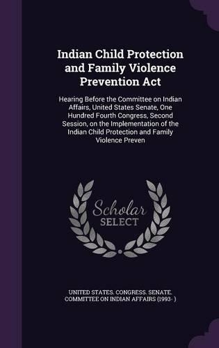 Indian Child Protection and Family Violence Prevention ACT