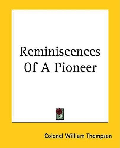 Reminiscences of a Pioneer