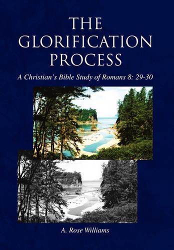 The Glorification Process