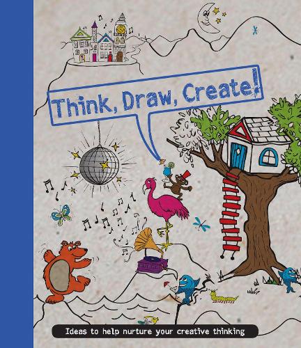 Think, Draw, Create!